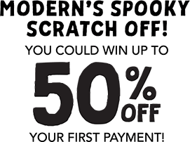 Happy's spooky scratch off! You could win up to 50% off your first payment!